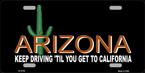 LP-3732 Arizona Keep Driving Metal Novelty License Plate