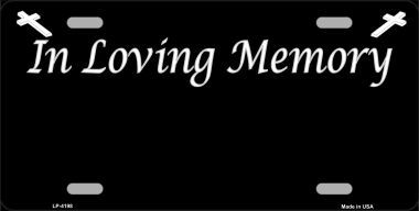 LP-4198 In Loving Memory Black Background Metal Novelty License Plate