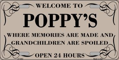 LP-4463 Welcome To Poppys Metal Novelty License Plate