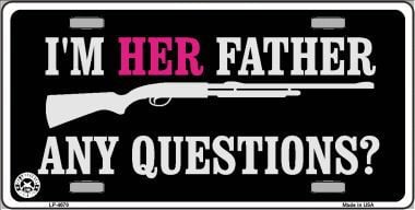 LP-4678 Im Her Father Metal Novelty License Plate