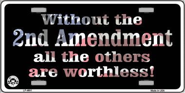 LP-4681 Without 2nd Amendment Metal Novelty License Plate