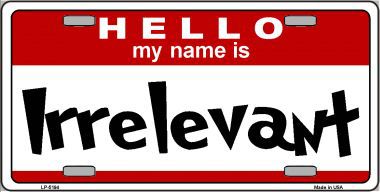 LP-5194 Irrelevant Metal Novelty License Plate