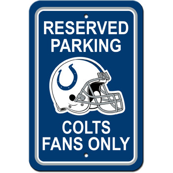 Fremont Die 90224 Indianapolis Colts - Plastic Parking Sign - Reserved Parking