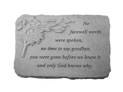 07516 No Farewell Words Memorial Stone- Birds Nest -  Kay Berry