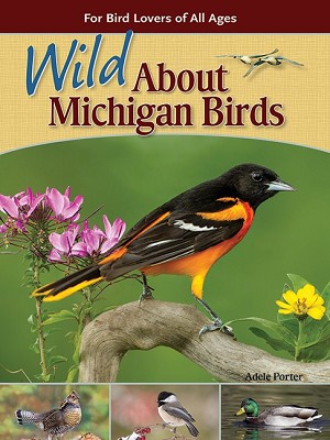 Picture of Adventure Publications AP34509 Wild About Michigan Birds Book