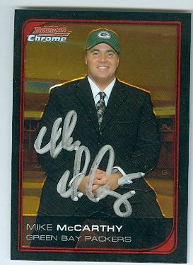 Green Bay Packers Super Bowl Coach 2006 Topps Chrome No. 176 Rookie Mike Mccarthy ed Football Card - Green