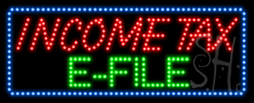 Everything Neon L100-8760 Income Tax E-File Animated LED Sign 13" Tall x 32" Wide x 1" Deep -  The Sign Store