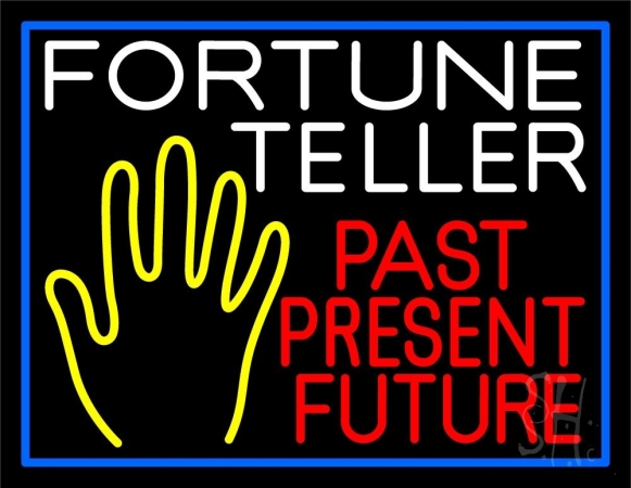 N105-10788-clear Fortune Teller Past Present Future Blue Border Clear Backing Neon Sign, 24 x 1 x 31 in.