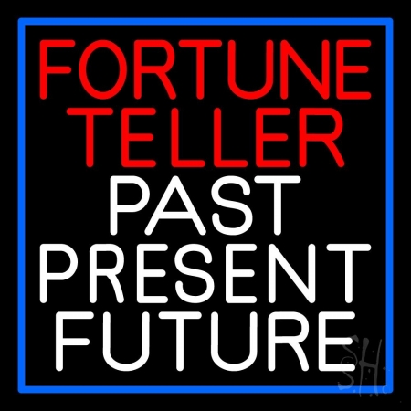 N105-11058-clear Red Fortune Teller White Past Present Future Blue Border Clear Backing Neon Sign, 24 x 1 x 24 in.