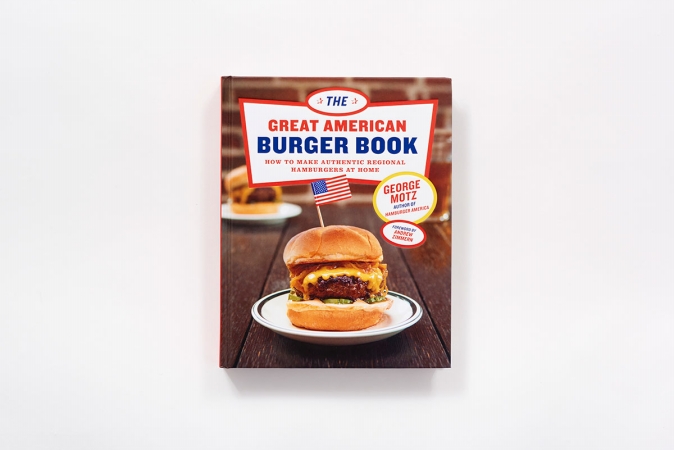 Picture of Abrams 9781617691829 The Great American Burger - How to Make Authentic Regional Hamburgers At Home Book