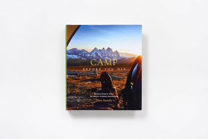 Picture of Abrams 9781419718267 Fifty Places to Camp Before You Die Book
