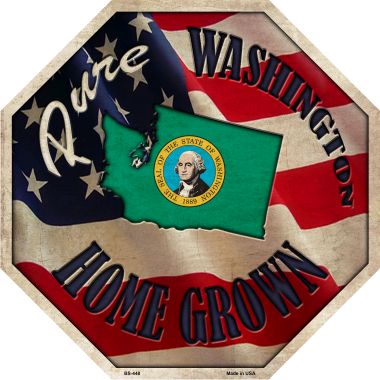 SMART BLONDE Washington Home Grown Metal Novelty Stop Sign BS-448