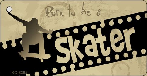 KC-8365 1.5 x 3 in. Born To Be A Skater Novelty Metal Key Chain