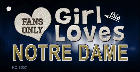 SMART BLONDE This Girl Loves Notre Dame Novelty Metal Key Chain KC-8507