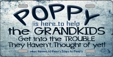 6 x 12 in. Poppy is Here To Help Novelty Metal License Plate