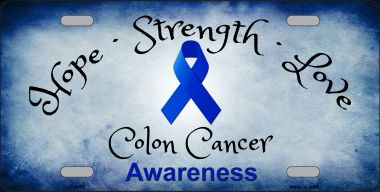 6 x 12 in. Colon Cancer Novelty Metal License Plate