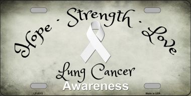 6 x 12 in. Lung Cancer Novelty Metal License Plate