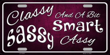 LP-8383 6 x 12 in. Classy Sassy Novelty Metal License Plate
