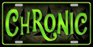 LP-8759 6 x 12 in. Chronic Novelty Metal License Plate
