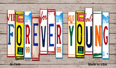 M-7949 3.5 x 2 in. Forever Young Wood License Plate