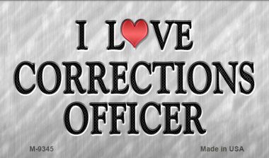 SMART BLONDE I Love Corrections Officer Novelty Metal Magnet M-9345
