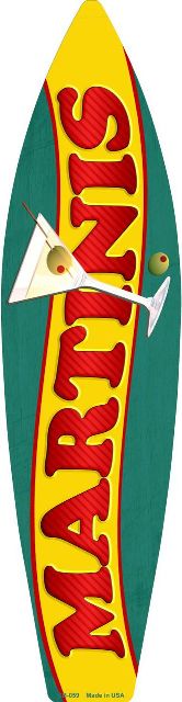 SB-059 17 x 4.5 in. Martinis Metal Novelty Surf Board Sign