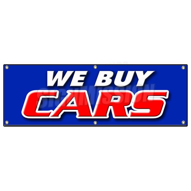 SignMission B-72 We Buy Cars 24 x 72 in. We Buy Cars Banner Sign