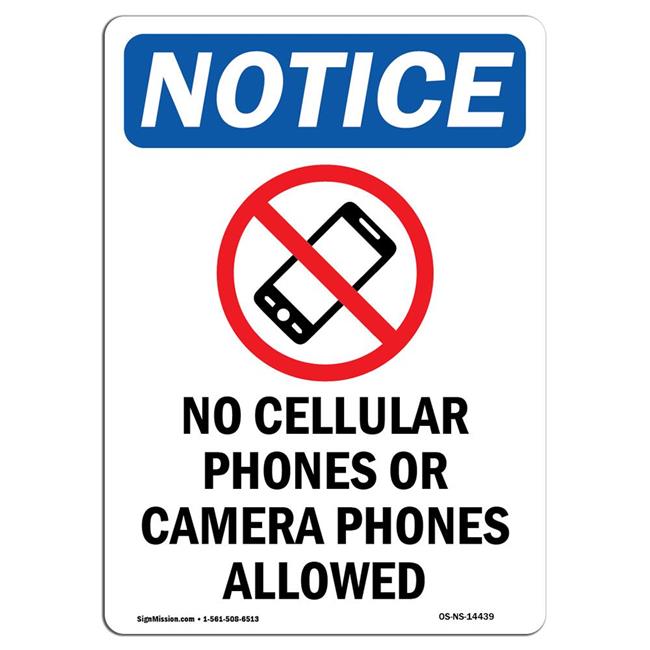 SignMission OS-NS-A-1824-V-14439 18 x 24 in. OSHA Notice Sign - No Cellular P...