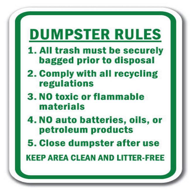 SignMission A-1218 Dumpster - Rules 1 2 12 x 18 in. Dumpster Rules-1. All Tra...